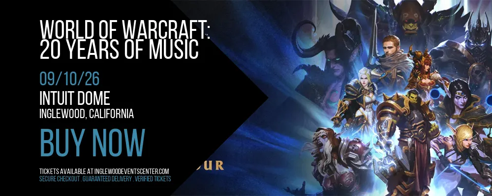 World of Warcraft at Intuit Dome